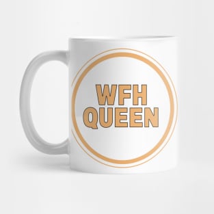 WFH Queen Mug